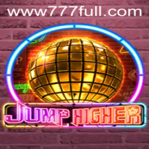 Explorando Jumphigher: Uma Nova Experiência de Jogo com 777FULL.COM